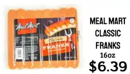 Seven Mile Market Meal mart classic franks offer