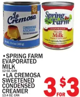 C Town • SPRING FARM EVAPORATED MILK 12 OZ. CAN • LA CREMOSA SWEETENED CONDENSED CREAMER 13.4 OZ. CAN offer
