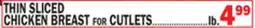 C Town THIN SLICED CHICKEN BREAST for CUTLETS offer