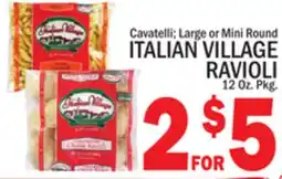C Town ITALIAN VILLAGE RAVIOLI offer