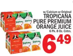 C Town TROPICANA PURE PREMIUM ORANGE JUICE offer