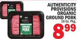 C Town AUTHENTICITY PROVISIONS ORGANIC GROUND PORK offer