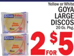 C Town GOYA LARGE DISCOS offer