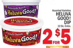 C Town HELUVA GOOD! DIP offer