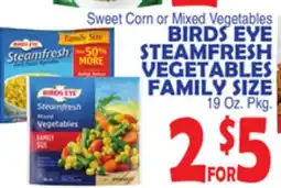 Bravo Supermarkets BIRDS EYE STEAMFRESH VEGETABLES FAMILY SIZE offer