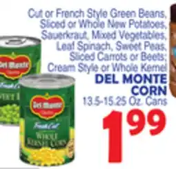 Bravo Supermarkets DEL MONTE CORN offer