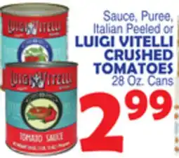 Bravo Supermarkets LUIGI VITELLI CRUSHED TOMATOES offer