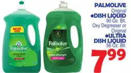 Bravo Supermarkets PALMOLIVE Original DISH LIQUID 90 Oz. Btl. Oxy Degreaser or Original ULTRA DISH LIQUID offer
