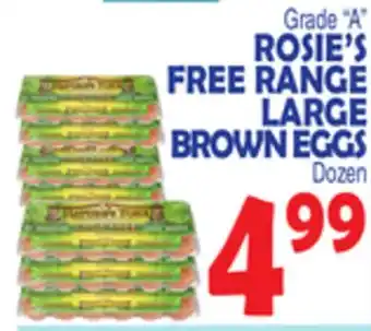 Bravo Supermarkets ROSIE'S FREE RANGE LARGE BROWN EGGS offer