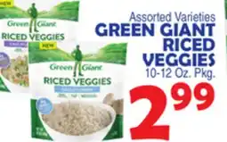 Bravo Supermarkets GREEN GIANT RICED VEGGIES offer