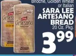 Bravo Supermarkets SARA LEE ARTESANO BREAD offer