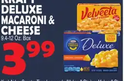 Bravo Supermarkets KRAFT DELUXE MACARONI & CHEESE offer