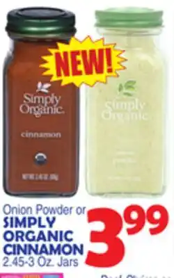 Bravo Supermarkets SIMPLY ORGANIC CINNAMON offer