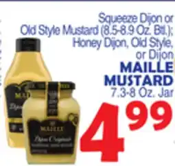 Bravo Supermarkets MAILLE MUSTARD 7.3-8 Oz. Jar offer