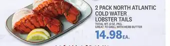 Kings Food Markets 2 PACK NORTH ATLANTIC COLD WATER LOBSTER TAILS offer