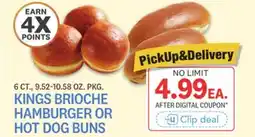 Kings Food Markets KINGS BRIOCHE HAMBURGER OR HOT DOG BUNS offer