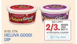 Kings Food Markets HELUVA GOOD! DIP offer