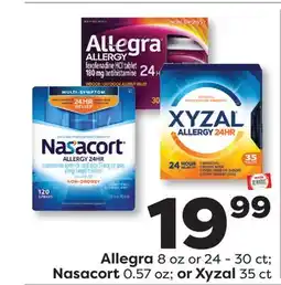 Weis Markets Allegra 8 oz or 24-30 ct Nasacort 0.57 oz or Xyzal 35 ct offer