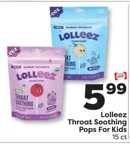 Weis Markets Lolleez Throat Soothing Pops For Kids offer
