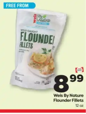 Weis Markets Weis By Nature Flounder Fillets offer