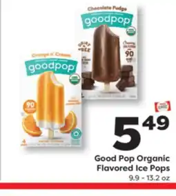 Weis Markets Good Pop Organic Flavored Ice Pops offer