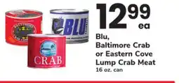 ACME Blu, Baltimore Crab or Eastern Cove Lump Crab Meat offer