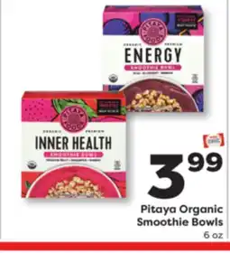 Weis Markets Pitaya Organic Smoothie Bowls offer