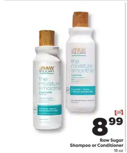 Weis Markets Raw Sugar Shampoo or Conditioner offer