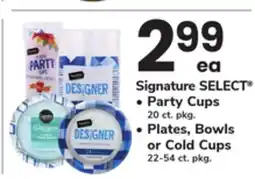 ACME Signature SELECT Party Cups 20 ct. pkg., Plates, Bowls or Cold Cups 22-54 ct. pkg offer