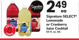 ACME Signature SELECT Lemonade or Cranberry Juice Cocktail offer