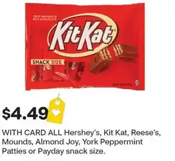 CVS ALL Hershey's, Kit Kat, Reese's, Mounds, Almond Joy, York Peppermint Patties or Payday snack size offer