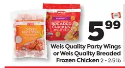 Weis Markets Weis Quality Party Wings or Weis Quality Breaded Frozen Chicken offer