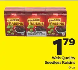 Weis Markets Weis Quality Seedless Raisins offer