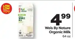 Weis Markets Weis By Nature Organic Milk offer