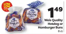 Weis Markets Weis Quality Hotdog or Hamburger Buns offer