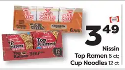 Weis Markets Nissin Top Ramen 6 ct Cup Noodles 12 ct offer