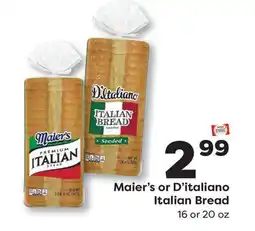Weis Markets Maier's or D'italiano Italian Bread offer