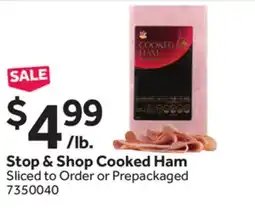 Stop&Shop Stop & Shop Cooked Ham offer