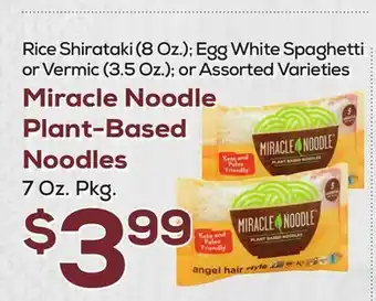 DeCicco & Sons Miracle Noodle Plant-Based Noodles 7 Oz. Pkg offer