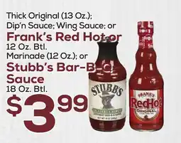 DeCicco & Sons Frank's Red Hot or 12 Oz. Btl. Marinade (12 Oz.) or Stubb's Bar-B-Q Sauce 18 Oz. Btl offer