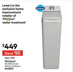 Lowe's 33,000-Grain Water Softener offer