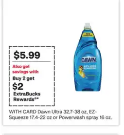 CVS Dawn Ultra 32.7-38 oz, EZ-Squeeze 17.4-22 oz or Powerwash spray 16 oz offer