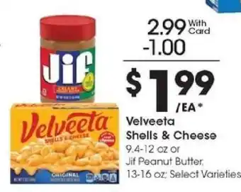 Kroger Velveeta Shells & Cheese or Jif Peanut Butter offer