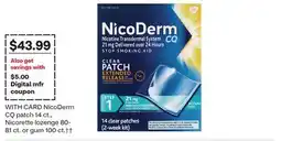 CVS NicoDerm CQ patch 14 ct., Nicorette lozenge 80-81 ct. or gum 100 ct.†† offer