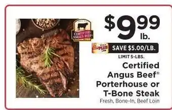 ShopRite Certified Angus Beef Porterhouse or T-Bone Steak offer