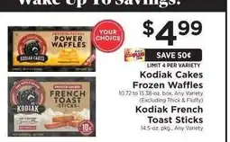 ShopRite Kodiak Cakes Frozen Waffles / Kodiak French Toast Sticks offer