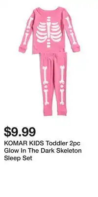 TJ Maxx KOMAR KIDS Toddler 2pc Glow In The Dark Skeleton Sleep Set offer