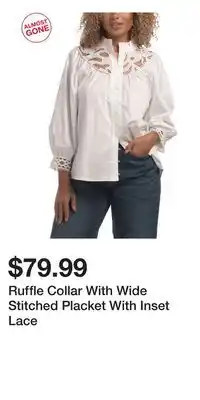 TJ Maxx Ruffle Collar With Wide Stitched Placket With Inset Lace offer