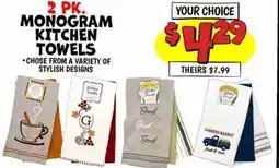 Ollie's 2 PK. MONOGRAM KITCHEN TOWELS offer