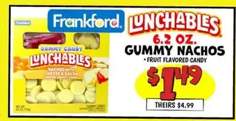 Ollie's Frankford LUNCHABLES 6.2 OZ. GUMMY NACHOS offer
